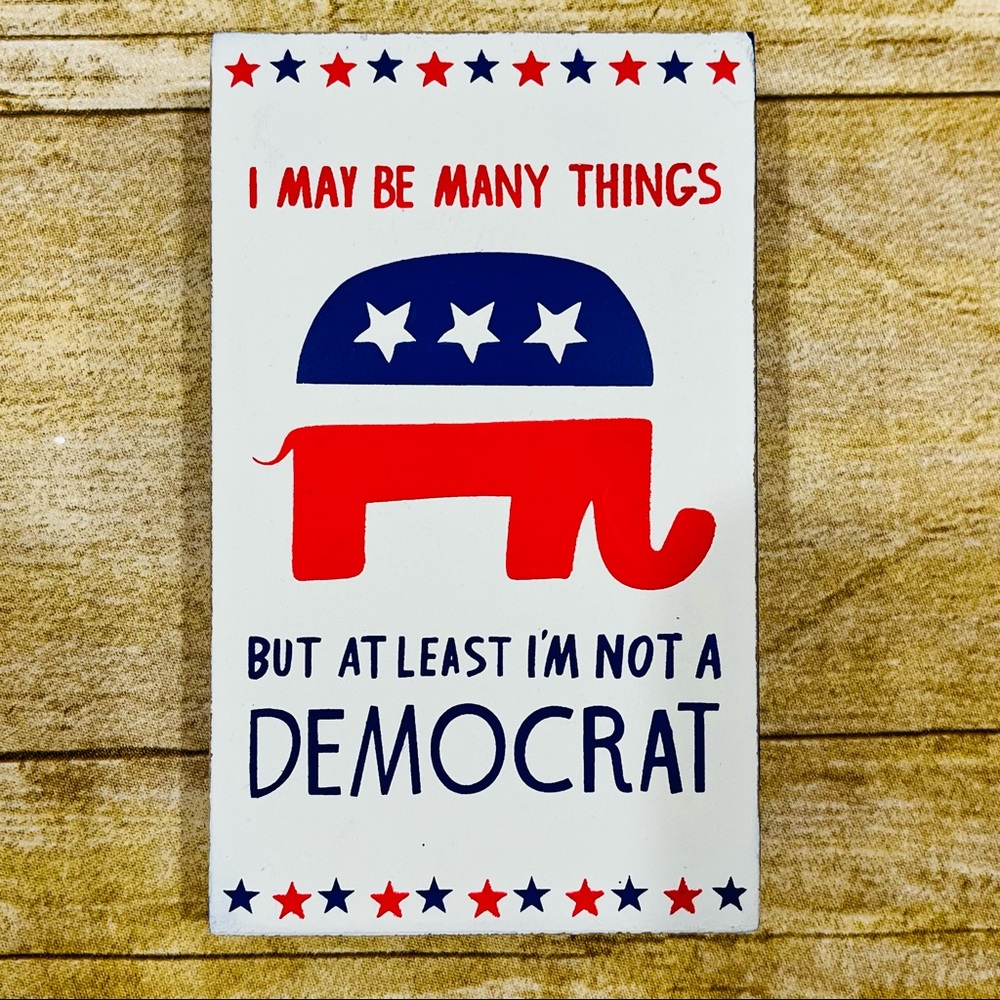 Primitives by Kathy Block Sign - Democrat